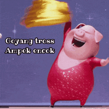 a cartoon pig is holding up a yellow object with the words goyang tross ampek encok written below it