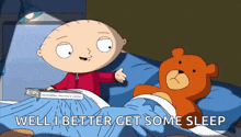 a cartoon character reading a book next to a teddy bear with the words well i better get some sleep
