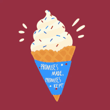 Promises Made Promises Kept Ice Cream GIF