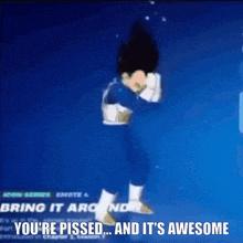 a screenshot of a video game that says " bring it around you 're pissed ... and it 's awesome "