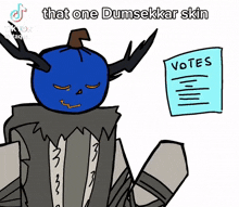 a drawing of a blue pumpkin with antlers and a sign that says that one dumsekkar skin