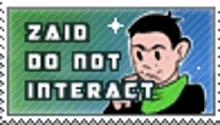 a postage stamp with a cartoon man and the words zaid do not interact .