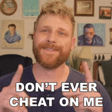 Don'T Ever Cheat On Me Grady Smith GIF - Don'T Ever Cheat On Me Grady Smith Don'T Lie To Me GIFs