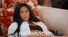Is It Time Yet? GIF - Isit Time Yet Kim Kardashian Kim Kardashian West GIFs