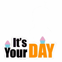 day your