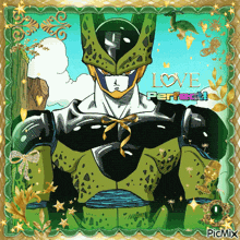a picture of cell from dragon ball with the words love perfect