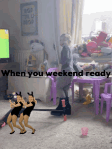 Evie Weekend Ready Lets Party GIF - Evie Weekend Ready Weekend Ready Ready GIFs