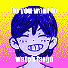 Omori Kel GIF - Omori Kel Do You Want To Watch Fargo GIFs