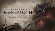 a poster for skydance 's behemoth behind the scenes shows a bloody scene