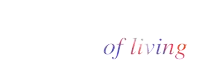 a white background with the words " of living " in red and blue