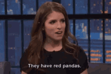 Anna Kendrick They Have Red Pandas GIF - Anna Kendrick They Have Red Pandas Animal Lover GIFs