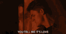 You Tell Me Its Love Ryland James GIF - You Tell Me Its Love Ryland James Shoulder To Cry On GIFs