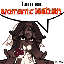 a picture of a cartoon character that says i am an aromatic lesbian