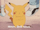Skill Issue Pikachu GIF - Skill Issue Pikachu Pikachu Skill Issue GIFs