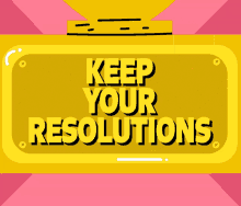 Resolution Keep Your Resolution GIF - Resolution Keep Your Resolution Resolutions GIFs