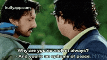 Why Are You So Vlolent Always?- And You'Re An Epitome Of Peace. Ditya.Gif GIF - Why Are You So Vlolent Always?- And You'Re An Epitome Of Peace. Ditya Kiccha Sudeep Sudeep GIFs