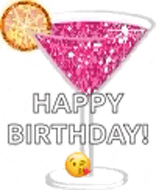 a happy birthday greeting card with a martini glass filled with a pink drink .