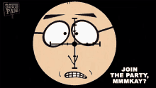 Join The Party Mmkay Mr Mackey GIF - Join The Party Mmkay Mr Mackey South Park GIFs