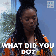 What Did You Do Sabrina Hollins GIF - What Did You Do Sabrina Hollins Sistas GIFs