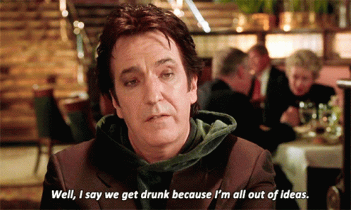 Lets Get Drunk Drinking GIF - Lets Get Drunk Drinking Im All Out Of Ideas GIFs