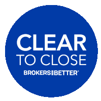 Clear To Close Mortgage Brokers Sticker - Clear To Close Mortgage Brokers Brokers Are Better Stickers