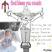 a cartoon of jesus on a cross with the words " god bless you cousin "