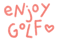 the words enjoy golf are written in pink letters