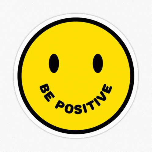 Be Positive Thegifyguy GIF - Be Positive Thegifyguy - Discover & Share GIFs