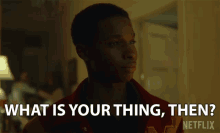What Is Your Thing Then Curious GIF - What Is Your Thing Then Curious Wondering GIFs