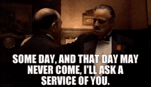 The Godfather Someday GIF - The Godfather Someday Service GIFs