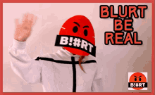 Blurt Blurt Be Real GIF - Blurt Blurt Be Real GIFs