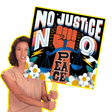 no justice no peace no justice no peace protest protest sign