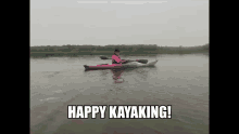 Kayaking Kayak Happy GIF - Kayaking Kayak Happy GIFs