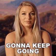 Gonna Keep Going Taylor Kelly GIF