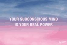 Your Subconscious Mind Is Your Real Power Powerful Mind GIF - Your Subconscious Mind Is Your Real Power Powerful Mind Clever GIFs