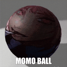 Momo Ball Momo GIF - Momo Ball Momo Ball GIFs