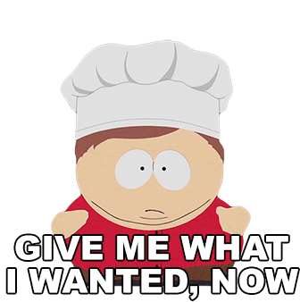 Give Me What I Wanted Now Eric Cartman Sticker - Give Me What I Wanted Now Eric Cartman South Park Stickers