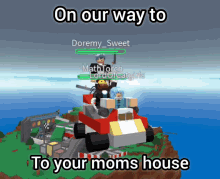 On Our Way Your Moms House GIF - On Our Way Your Moms House Roblox GIFs