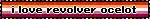 a banner that says i love revolver ocelot on it