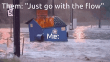Dumpster Fire Go With The Flow GIF
