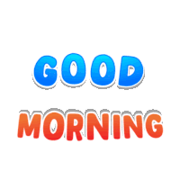 a blue and orange graphic that says good morning