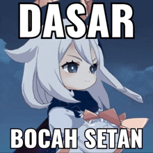 a picture of a girl with the words " dasar bocah setan "