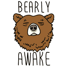 Bearly Awake GIF - Awake Sleepy Tired GIFs