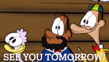 two cartoon characters are standing next to each other with the words " see you tomorrow " written below them