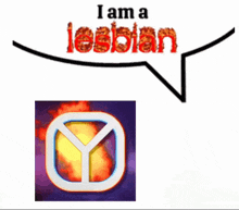 a speech bubble that says " i am a lesbian " next to a peace sign