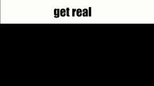 a close up of a video game controller with the words `` get real '' written on it .