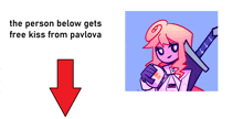 the person below gets free kiss from pavlova