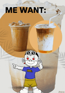 a cartoon character points to a cup of iced coffee with the words me want written above it