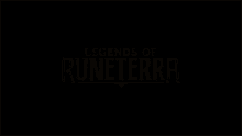 Title Legends Of Runeterra GIF