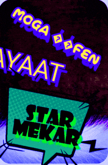 a poster with a green speech bubble that says star mekar on it
